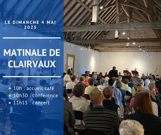 LES MATINALES DE CLAIRVAUX - PREMIÈRE Du 4 mai au 1 juin 2025