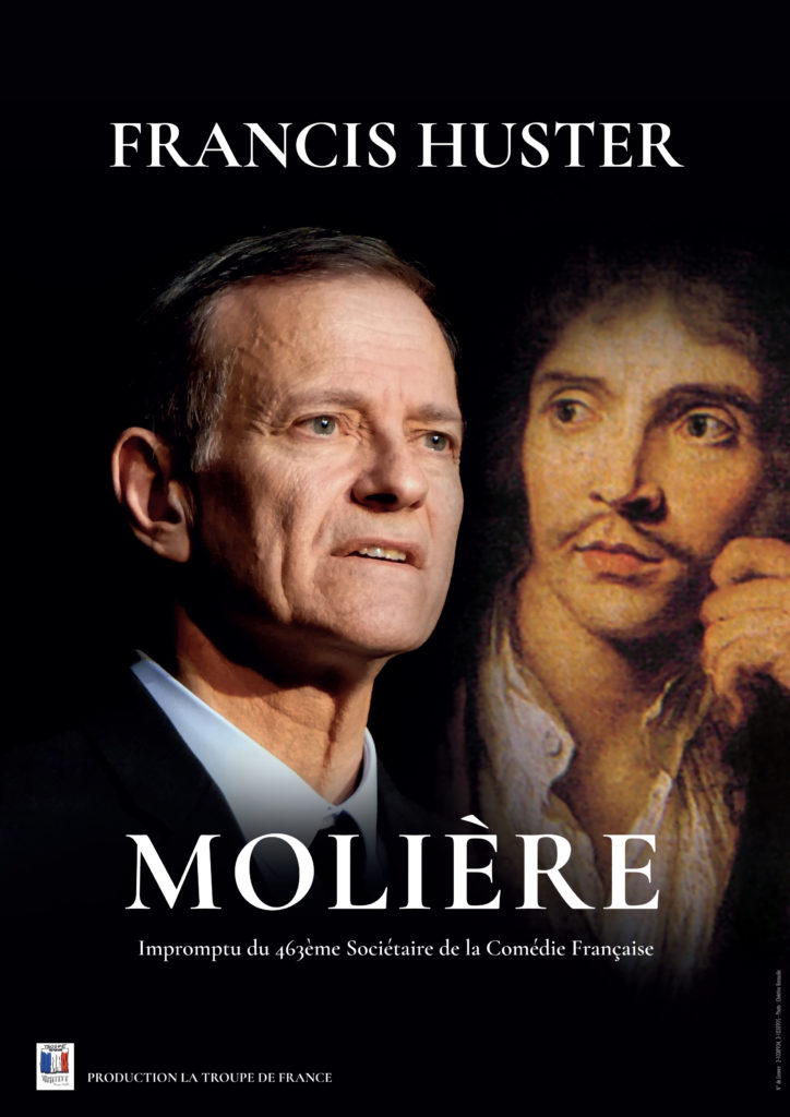 Théâtre] Molière par Francis Huster | Office de Tourisme Porte du Hainaut