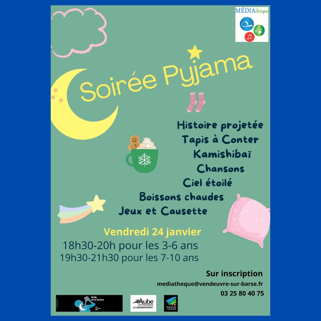 SOIRÉE PYJAMA Le 24 janv 2025