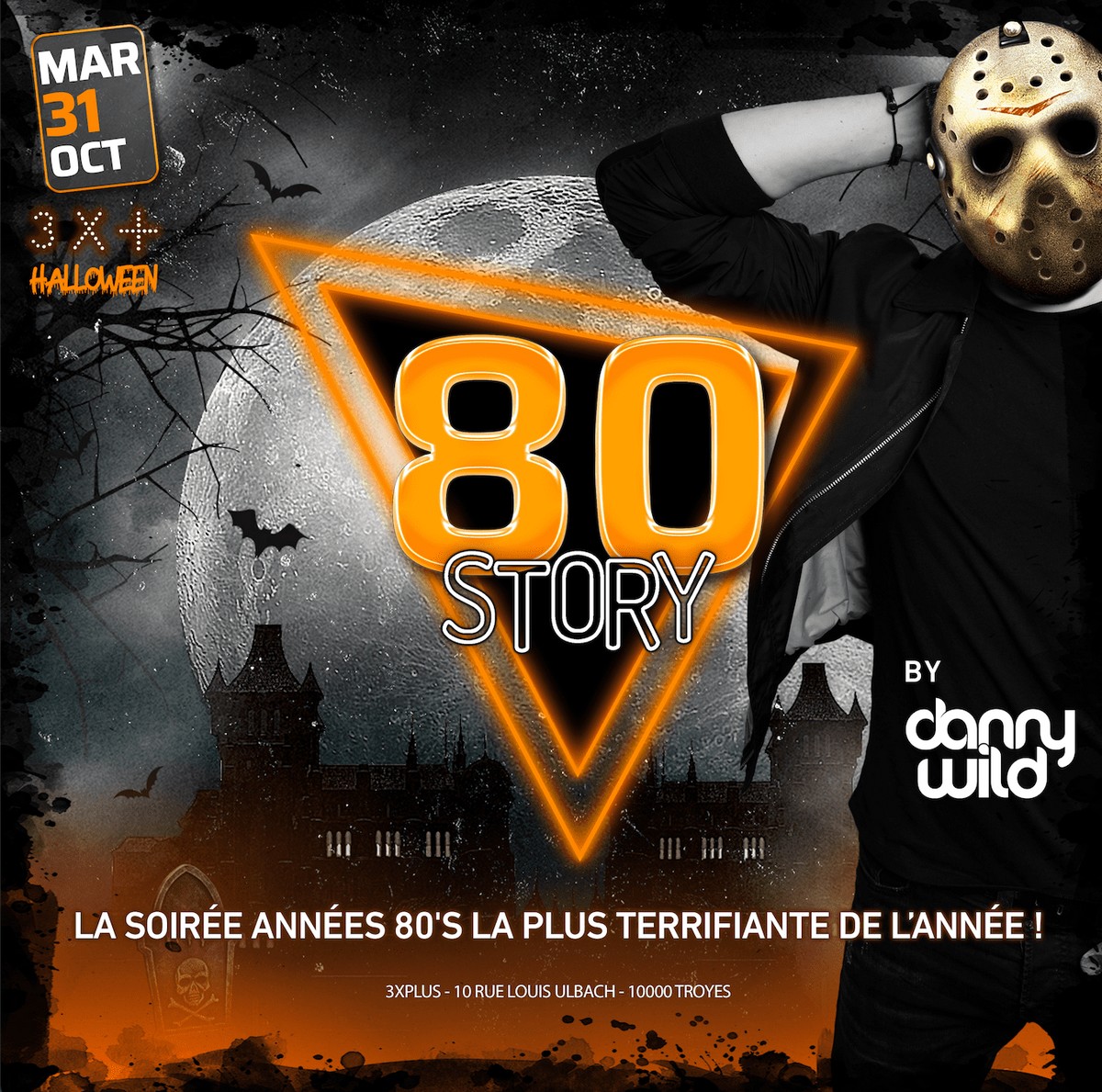 Troyes : Le Troyes Fois Plus - Soirée Halloween avec Danny Wild 