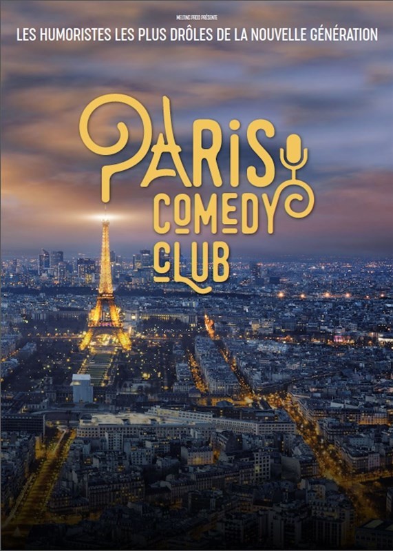 Troyes : Le Troyes Fois Plus - Paris Comedy Club