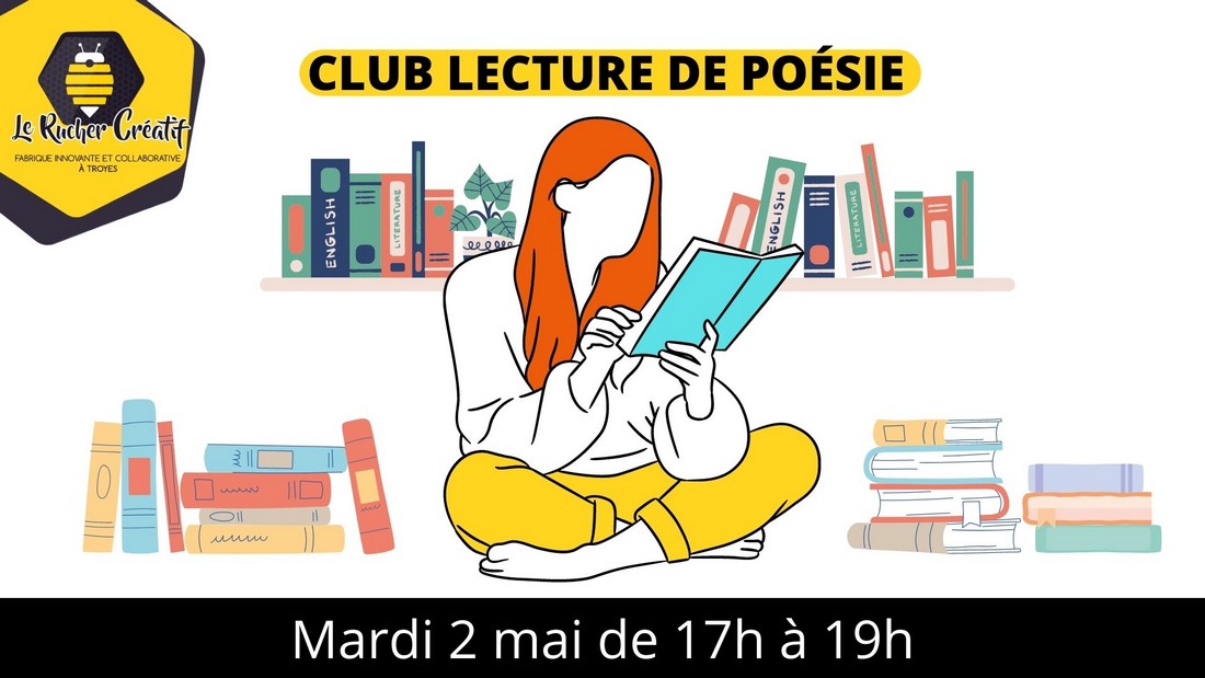 Club lecture poésie à Troyes - Aube Champagne