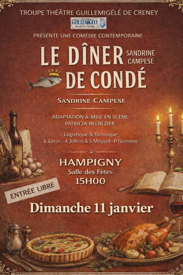 Théâtre : "Dîner de condé", Hampigny